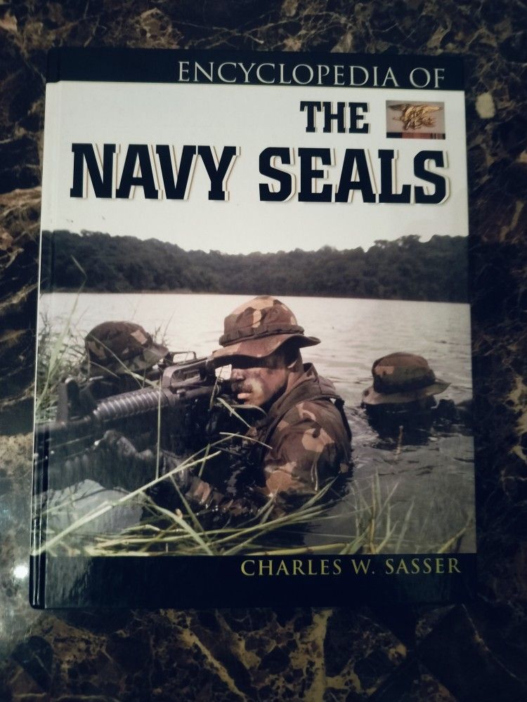 The Encyclopedia Of The Navy Seals By Charles W Sasser