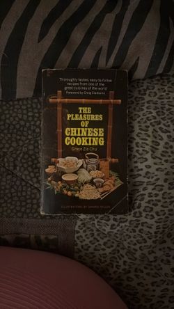 The pleasures of Chinese cooking By Grace Zia Chu 