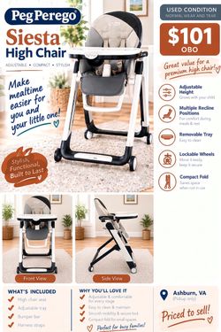 Peg Perego Siesta High Chair, $101 OBO