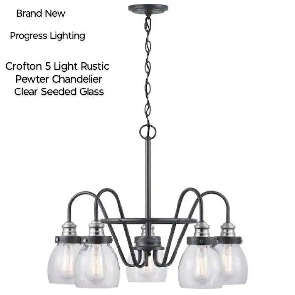 Brand New Progress Lighting Crofton 5 Lights Rustic Pewter Chandelier Clear Seeded Glass