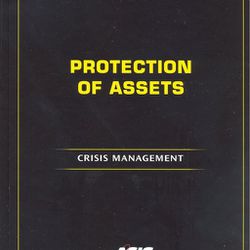 Book - ASIS International -  Protection of Assets: Crisis Management

