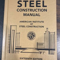 Steel Construction Manual – 16th Edition (AISC)