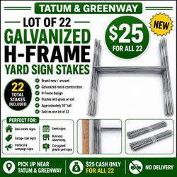 Lot of 22 New Galvanized H-Frame Yard Sign Stakes