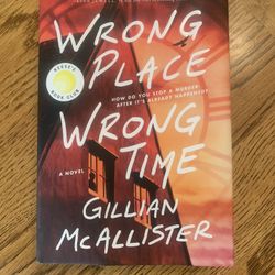 Books .. Wrong Place Wrong Time … HB Like New .. Gillian McAllister