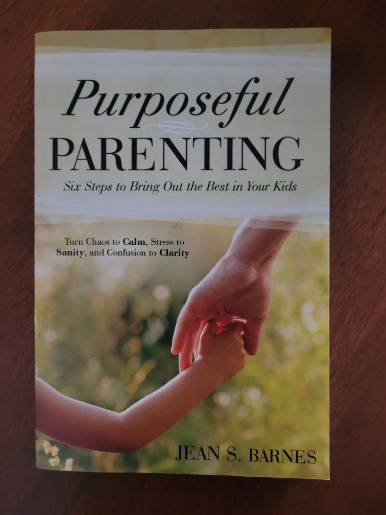 NEW! "Purposeful Parenting"