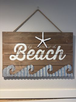 Life is Better at the Beach Wall Decor