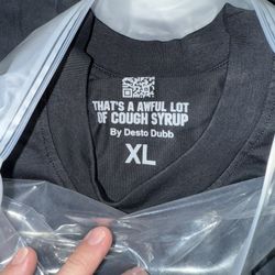 That’s A Awful Amount Of Cough Syrup Shirt NEW