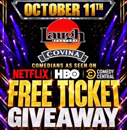 FREE COMEDY CLUB TICKETS  Sunday Oct.11th