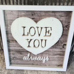 Love You  Always Frame 14x14