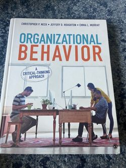 Organizational Behavior: A Critical Thinking Approach textbook