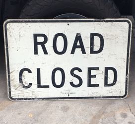 “ROAD CLOSED” sign