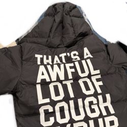 Awful Lot Of Cough Syrup Puffer Suit