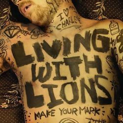 Sealed - Living With Lions - Make Your Mark CD