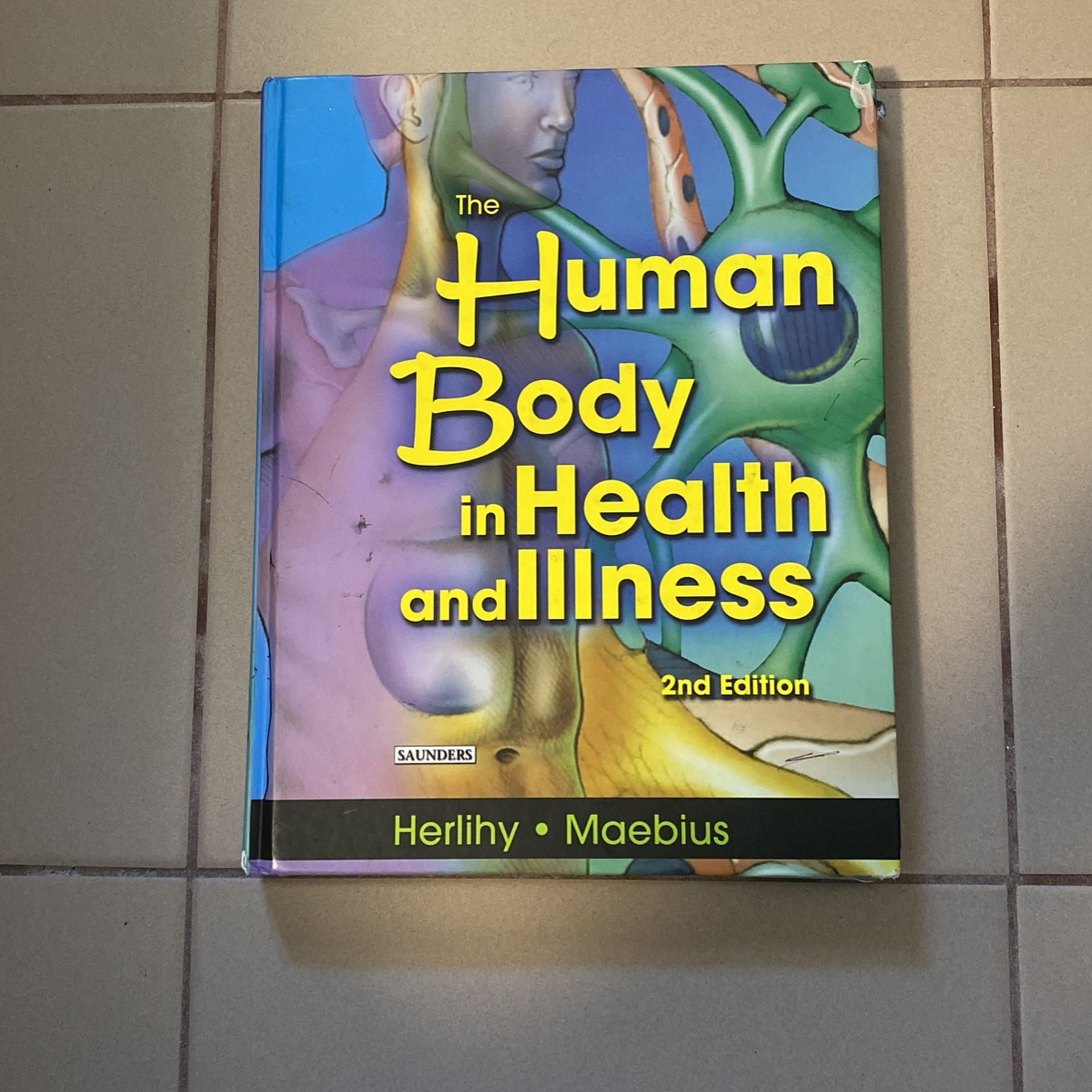 Human Body In Health And Illness Second Ed