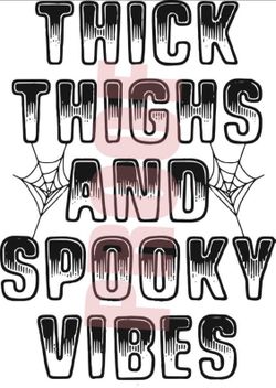 Thick thighs spooky vibes Halloween shirt