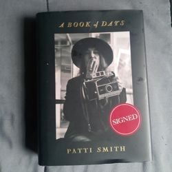 Patti Smith - Book Of Days (Autographed) 