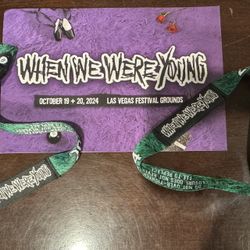 When We Were Young Tickets/bracelets
