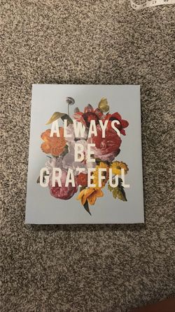 Always Be Grateful Floral Canvas Printed