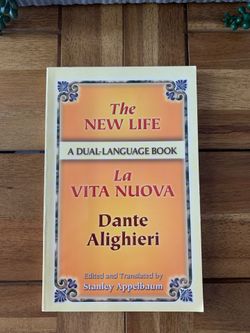The New Life La Vita Nuova dual language book