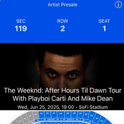 Selling (2) The Weeknd Tickets @ Sofi Wed, June 25th
