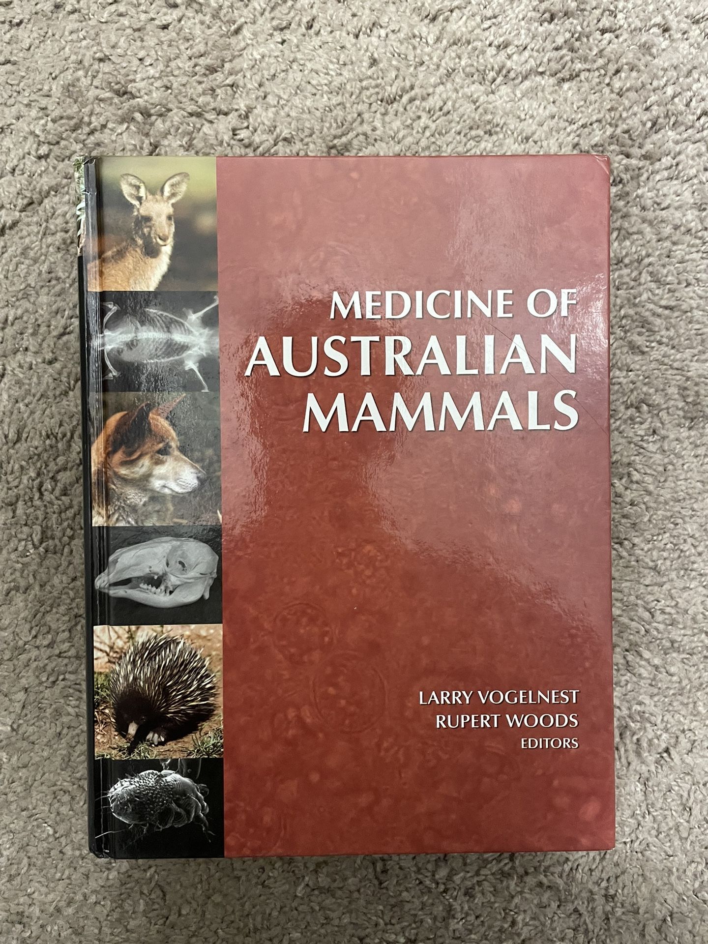Medicine of Australian Mammals by Dr. Larry Vogelnest and Dr. Rupert Woods (Hard Cover)
