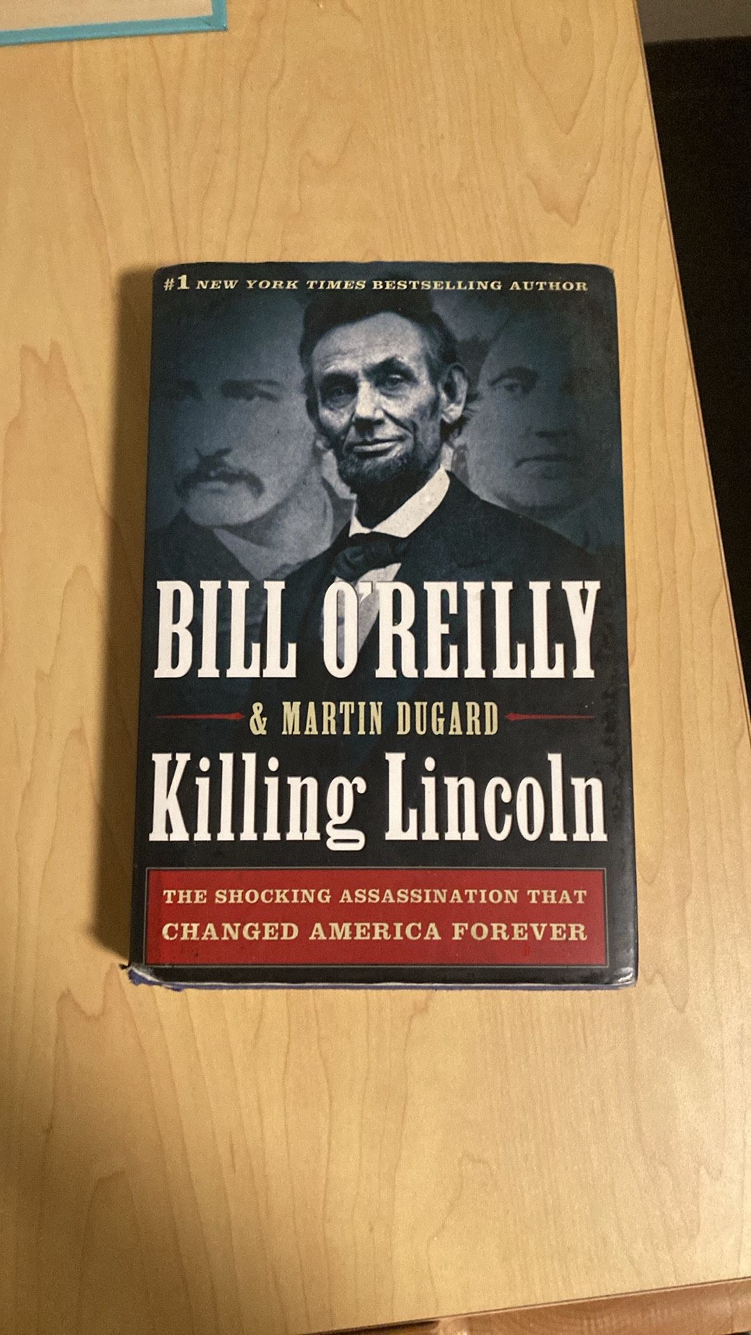 Killing Lincoln by Bill O’Reilly