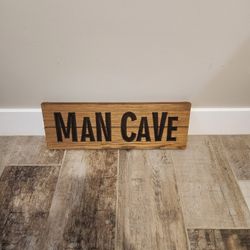Man Cave Sign / Decor