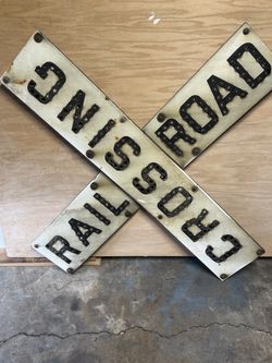 Large steel vintage rail road sign