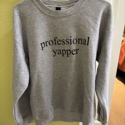 Professional Yapper Sweatshirt