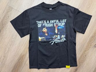 Awful Lot Of Cough Syrup Shirt