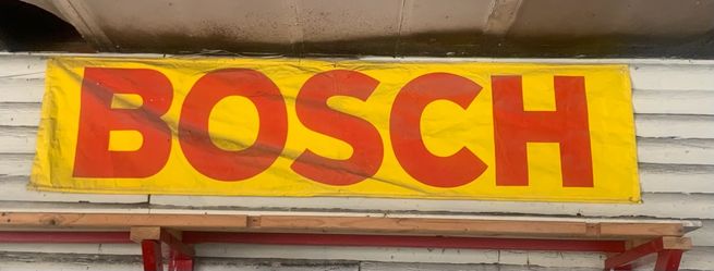 Vintage Bosch Vinyl Sign $119 Approximately 7’ X 2’ Good Condition