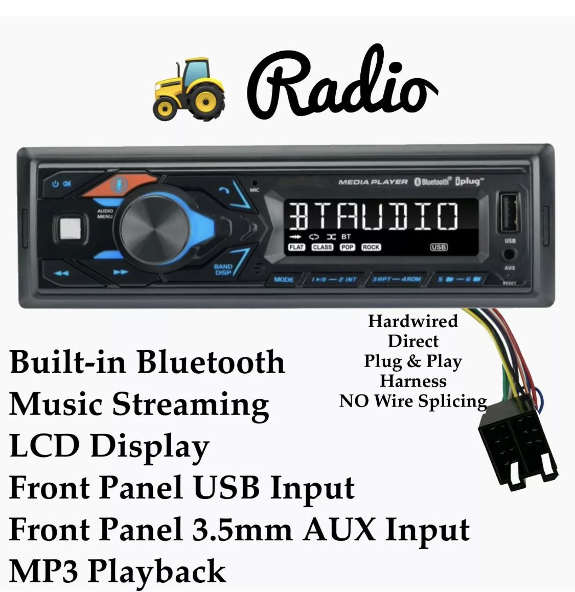 Plug and play tractor radio. Features FM radio, Bluetooth, plus more