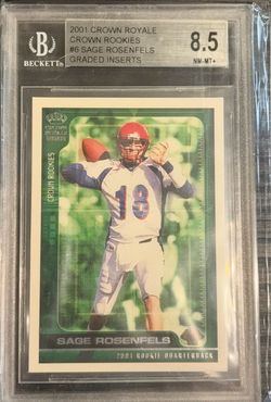 2001 Crown Royale Sage Rosenfels Rookie Card BGS 8.5