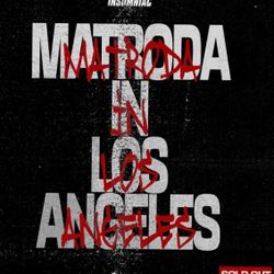 MATRODA IN LOS ANGELES $100