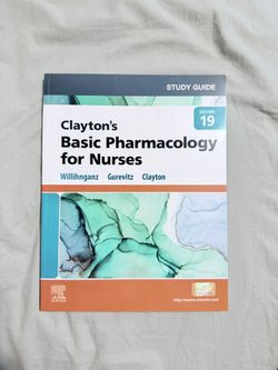 Clayton’s Basic Pharmacology For Nurses Edition 19 Study Guide