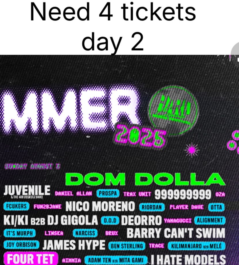 Need 4 Tickets GA For Hard Summer Day 2  ( Sunday) 