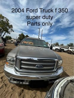 2004 Ford Truck f350 parts only