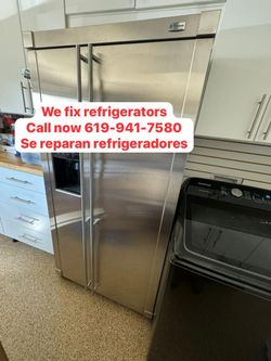 We Repair Refrigerators . Se Reparan Refrigeradores 