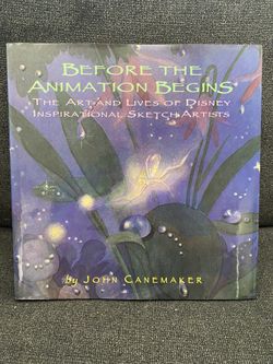 Disney: Before The Animation Begins - The Art And Lives Of Disney Inspirational Artists By John Canemaker