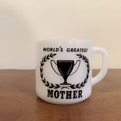 Vintage Milk Glass Federal World’s Greatest Mother Mug