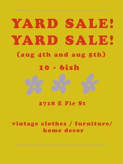 Yard sale Tuesday and Wednesday August 4 &5th