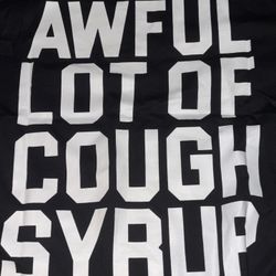 That’s A Awful Lot Of Cough Syrup Og Tee 