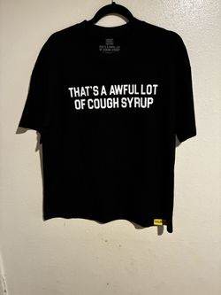 Thats Awful lot of cough syrup