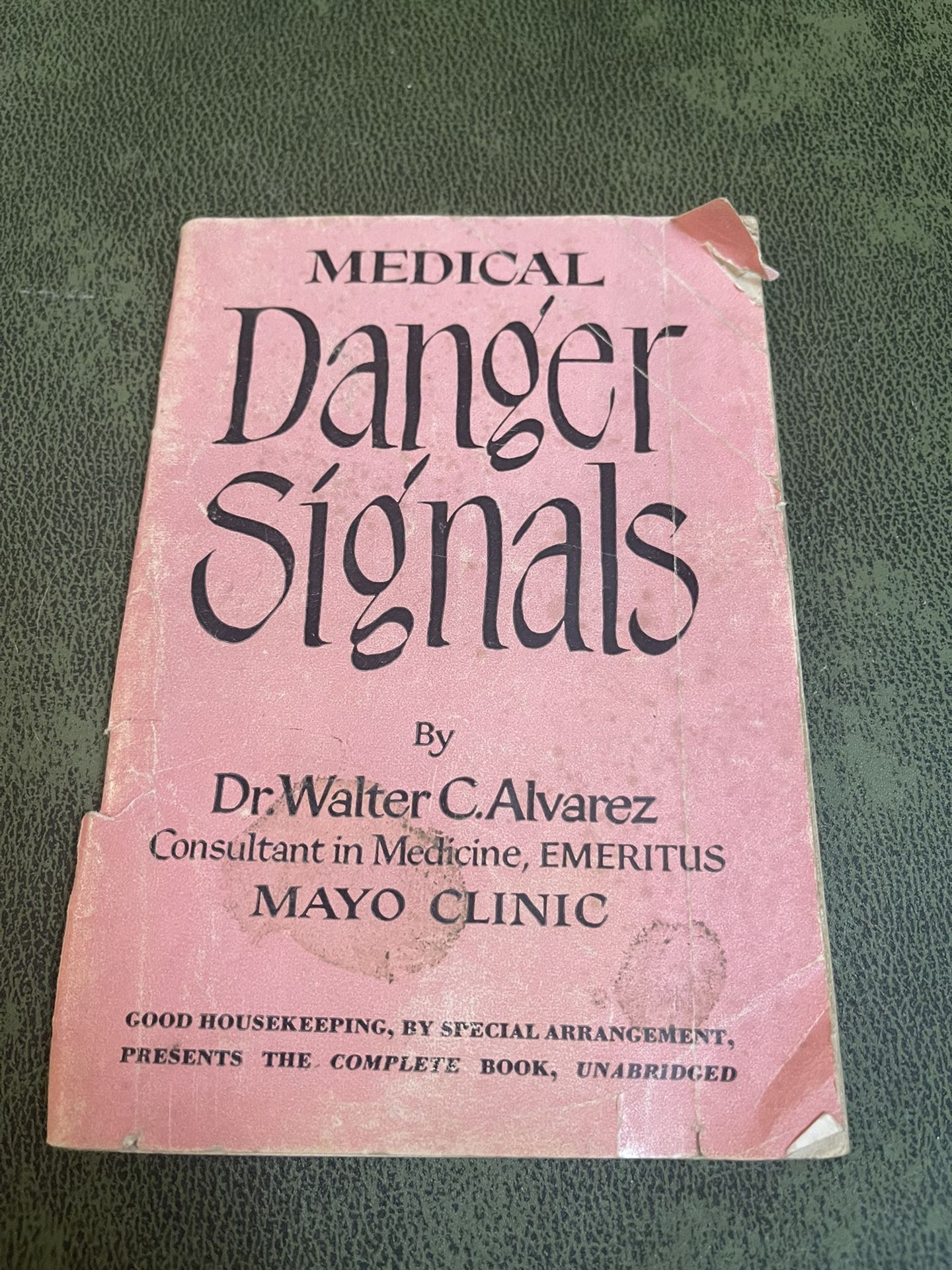 Vintage Medical Danger Signals by Dr Walter C Alvarez