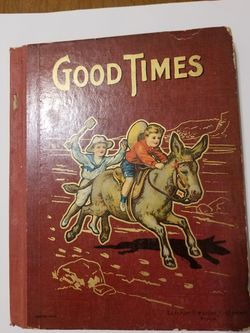 1902 "Good Times " childrens book