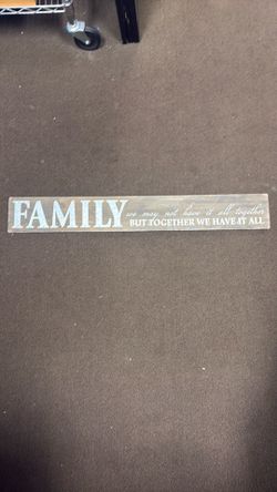 Family Wall Sign – “We May Not Have It All Together”