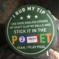 I Play Pool Plaques