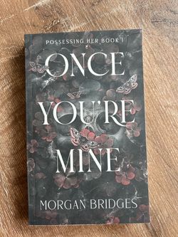 Once You’re Mine - Now You’re Mine