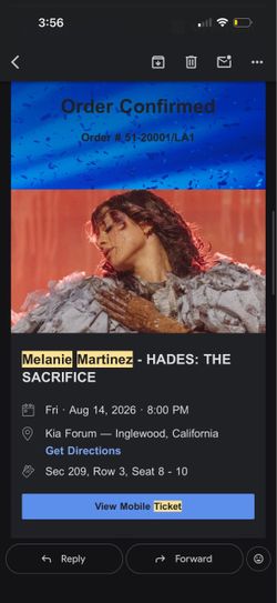 3 Melanie Martinez tickets 8/14 Kia forum