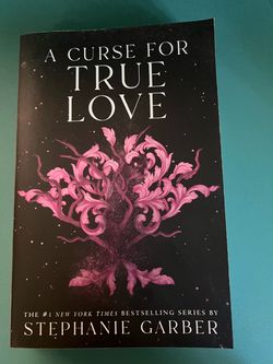 A Curse for True Love by Stephanie Garber